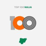 top 100 Naija