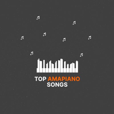 best amapiano songs